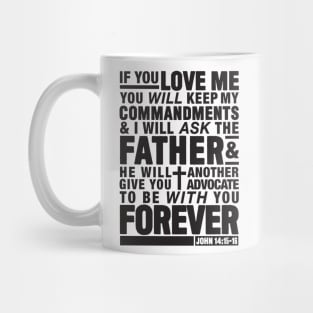 John 14:15-16 Mug